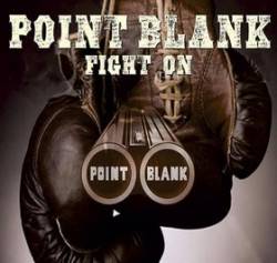 Point Blank (USA-1) : Fight On !